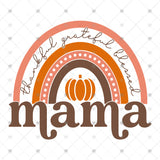 Transfer 000014 - Grateful Thankful Blessed Mama Rainbow