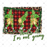 Transfer 000112 - That's It I'm not Going