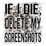 Transfer 000135 - If I Die Delete My Screenshots
