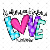 Transfer 000143 - Let All that You Do Be Done in Love