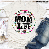 Transfer 000250 - Mom Life The Hustle is Real Serape