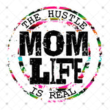 Transfer 000250 - Mom Life The Hustle is Real Serape