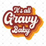 Transfer 000423 - It's all Gravy Baby
