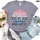 Transfer 000469 - Rise Up Take Courage and Do It