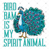 Transfer 000589 - Bird Bam is My Spirit Animal