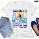 Transfer 000597 - When You Pass through Deep Waters