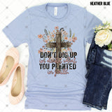 Transfer 000765 - Don't Dig Up in Doubt, Planted in Faith