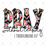 Transfer 000766 - Pray Without Ceasing