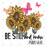 Transfer 000773 - Be Still and Know that I am God Floral