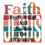 Transfer 000799 - Faith: Forwarding All Issues To Heaven