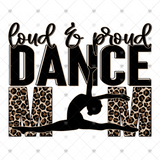 Transfer 000813 - Loud & Proud Dance Mom Leopard