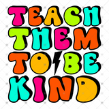 Transfer 000839 - Retro Teach Them To Be Kind