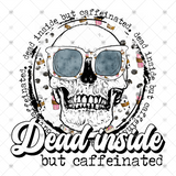 Transfer 000844 - Dead Inside but Caffeinated Skull