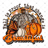 Transfer 000899 - Fall Is Proof That Change Is Beautiful - Orange