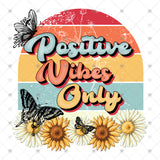 Transfer 000910 - Positive Vibes Only Retro