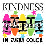 Transfer 000927 - Kindness Looks Good in Every Color
