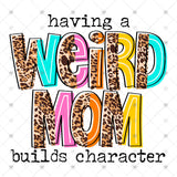 Transfer 000975 - Having a Weird Mom