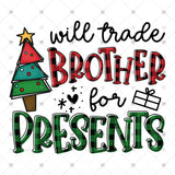 Transfer 000991 - Will Trade Brother for Presents