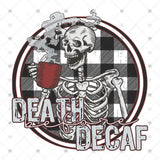 Transfer 001067 - Death Before Decaf