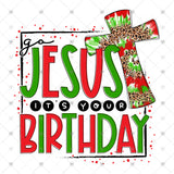Transfer 001142 - Go Jesus Birthday