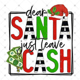 Transfer 001167 - Dear Santa Just Leave Cash