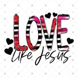 Transfer 001176 - Love Like Jesus