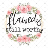 Transfer 001210 - Flawed & Still Worthy