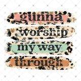 Transfer 001213 - Gunna Worship My Way Through