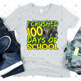Transfer 001245 - I Crushed 100 Days of School Monster Truck
