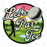 Transfer 001254 - Let's Par Tee