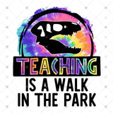 Transfer 001311 - Teaching is a Walk in the Park Dinosaur
