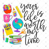 Transfer 001316 - Your Life is Worth my Time