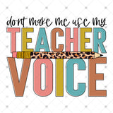 Transfer 001317 - Don't Make Me Use My Teacher Voice