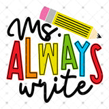 Transfer 001320 - Ms. Always Write