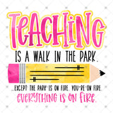 Transfer 001324 - Teaching is Everything is on Fire
