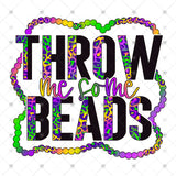 Transfer 001364 - Throw Me Some Beads