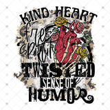 Transfer 001371 - Kind Hearted Twisted Sense of Humor