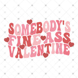 Transfer 001435 - Somebody's Fine Ass Valentine