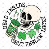 Transfer 001575 - Dead Inside but Feelin' Lucky Round