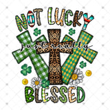 Transfer 001576 - Not Lucky Just Really Blessed 3 Crosses