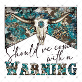 Transfer 001635 - With a Warning Turquoise