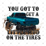 Transfer 001644 - Mud on the Tires