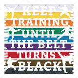 Transfer 001728 - Keep Training Until the Belt Turns Black