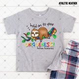 Transfer 001825 - Hold on to Your Uniqueness Autism Sloth