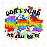Transfer 001828 - Don't Mind Me Just Popin'