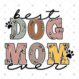 Transfer 001882 - Best Dog Mom Ever