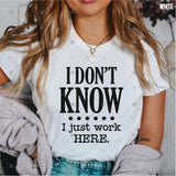 Transfer 001936 - I Don't Know I Just Work Here