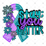 Transfer 002095 - Stay; You Matter Floral Ribbon