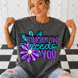 Transfer 002099 - Tomorrow Needs You Flowers