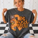 Transfer 002124 - Be Kind Bruh Orange Ribbon